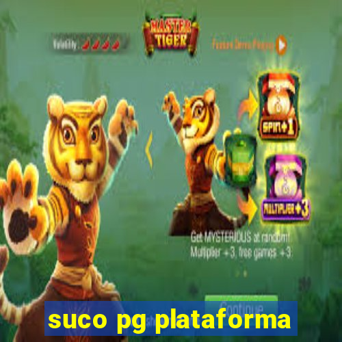 suco pg plataforma